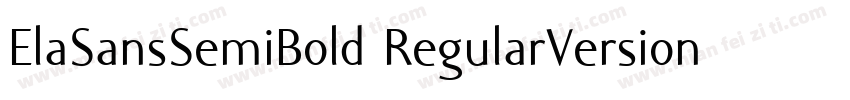 ElaSansSemiBold RegularVersion 410字体转换